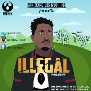 MR. FOYE- ILLEGAL