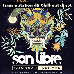 Dj Set Chill-out SON LIBRE 2018