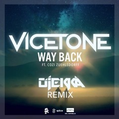 Vicetone - Way Back (feat. Cozi Zuehlsdorf) (Otekka Remix)