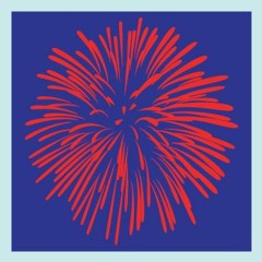 Fireworks in the Fourth Playlist