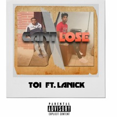 Can't Lose Ft LaNick