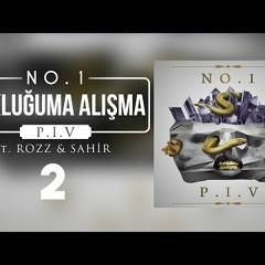 No.1 - Yokluğuma Alışma feat. Rozz & Sahir