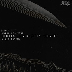 Digital D & Rest in Pierce - Cyber Scythe