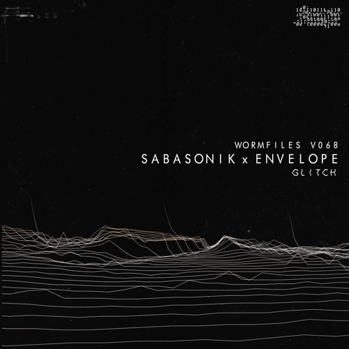 Envelope & Sabasonik - Glitch