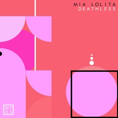 Mia Lolita - Deathless