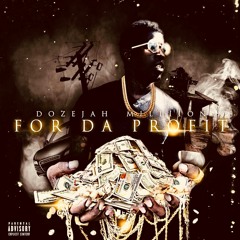 Dozejah Milliion feat  Richy Rich1K x Just me