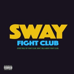 SWAY (Prod. by Adventure)