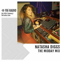 The Midday Mix - Natasha Diggs (June '18)