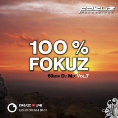 100% Fokuz #007 – Dreazz
