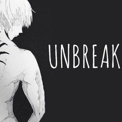 Nightcore - Unbreakable