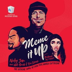 MEME IT UP (2018 WORLD CUP SONG MEME MEGAMIX) [100 Follower Special]