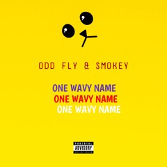 One Wavy Name (Feat. Smokey)