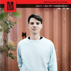 Abstraxion Aka Lion's Drums @ Red Light Radio 21.6.2018