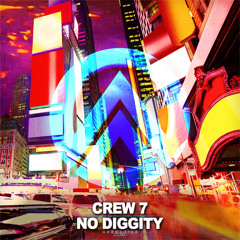 Crew 7 - No Diggity (Radio Edit)