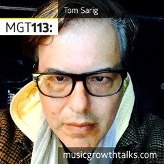 MGT113: The Rediscovered Power Of An Indie Label – Tom Sarig (AntiFragile Music)