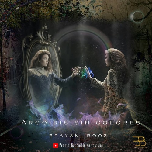 Brayan Boooz - Arcoiris Sin Colores