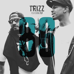 Trizz - 86 (feat. T.F)