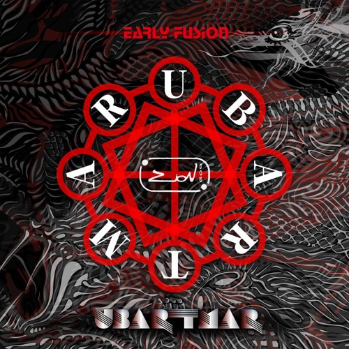 UBAR TMAR - Early Fusion (ZION604CD018) OUT SOON ! (SAMPLES)