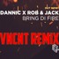 Bring Di Fire (VNCNT Remix)