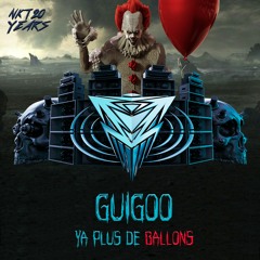 Guigoo - Ya Plus De Ballons