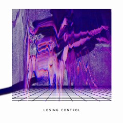 Losing Control