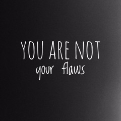 You are Not your Flaws ft. Shiloh Dynasty & Fleetwood Mac
