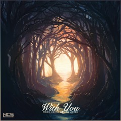 Marin Hoxha & Chris Linton - With You[NCS Release]