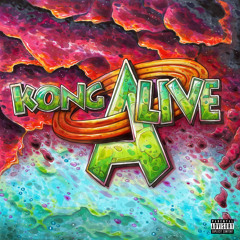 KONG ALIVE ft. AVN & Lando Rico