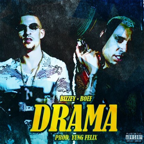 Bizzey X Boef - Drama (Prod. Yung Felix)(Cabardi Remix)