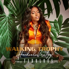 Walking Trophy (Remix) Feat. Fabolous