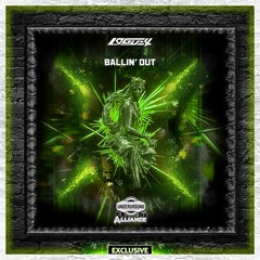 Logue4 - Ballin Out [Underground Alliance Exclusive]