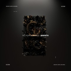 No Hope & Khazz - Rebirth