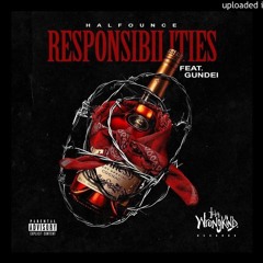 Half Ounce Feat Gundei - Responsibilities ( 2018)