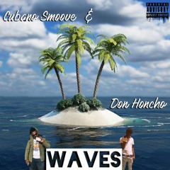 Waves ft.Don Honcho