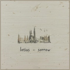 Lotius - Sorrow