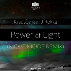 Krausey & J Rokka - Power Of Light (Move Mode Remix) CLIP