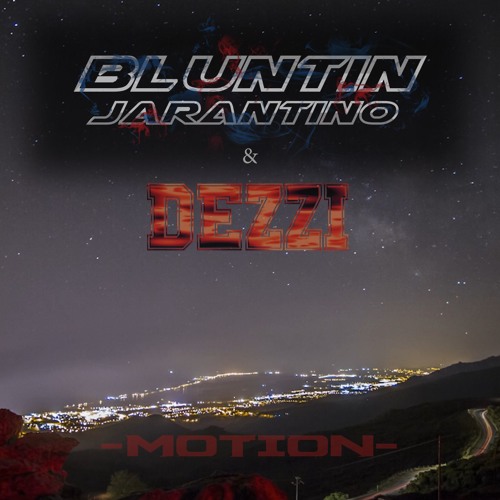 BLUNTIN & DEZZI - Motion [FREE DL]