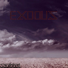 Soulblast - Exodus (Original )