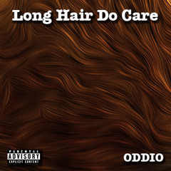Long Hair Do Care