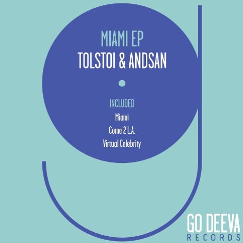 Tolstoi & Andsan - Virtual Celebrity (Original Mix)