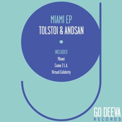 Tolstoi & Andsan - Miami (Original Mix)