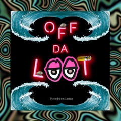 Off Da Loot Vol. 1 (Mixed by L00gie)