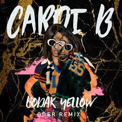 Cardi B - Bodak Yellow (Oder Remix) [Free Download]