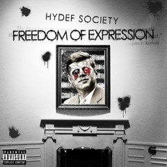 F.O.E. (ft. SyDeKIK, SKiZM, & Thee Proffesor)- HyDeF Society
