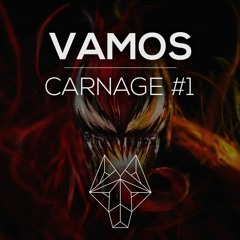 Vamos - Carnage #1
