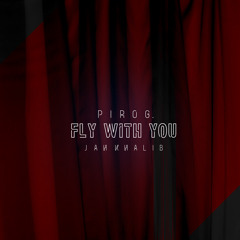 pirog. - Fly With You (при уч. Jah Khalib)