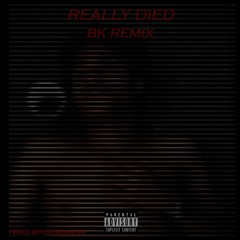 Lil Cuisin Ft. BK - Really Died (Remix)