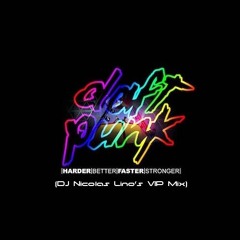 Daft Punk - Harder Better Faster Stronger (DJ Nicolas Lino's VIP Mix)