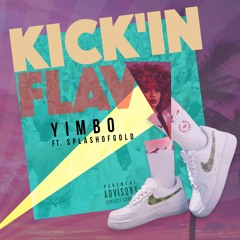 Kick'in Flav (Feat. SplashOfGold)