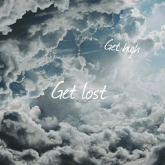 Stels  - Get Lost Get High MIX (4/04/18)